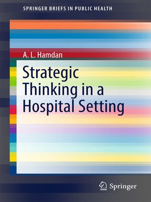 cover image of Strategic Thinking in a Hospital Setting